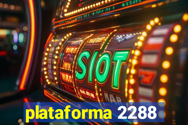 plataforma 2288